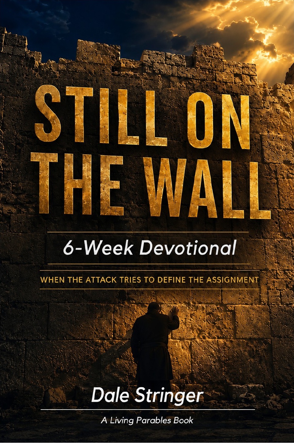 Still on the Wall 6-Week Devotional cover